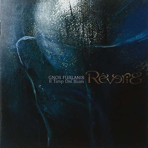 Cover for Reverie · Gnos Furlanis (CD) (2016)