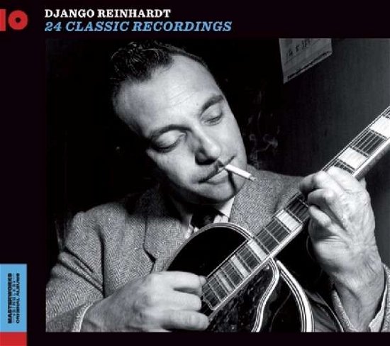 24 Classic Recordings (1937-43) - Djando Reinhardt - Musiikki - MASTERWORKS - 8436539311591 - tiistai 8. huhtikuuta 2014