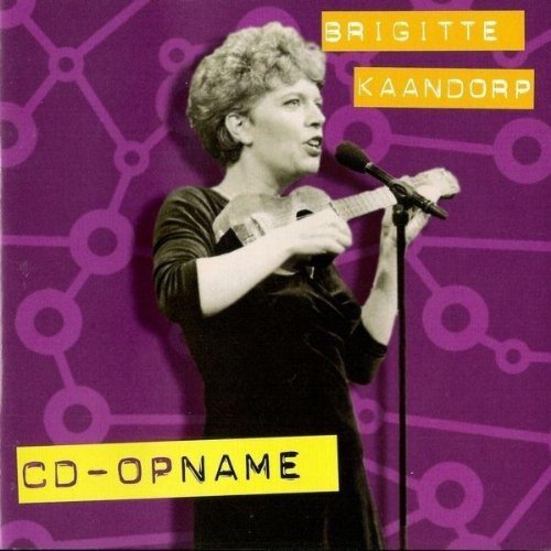 Cover for Brigitte Kaandorp · CD Opname (CD) (2003)