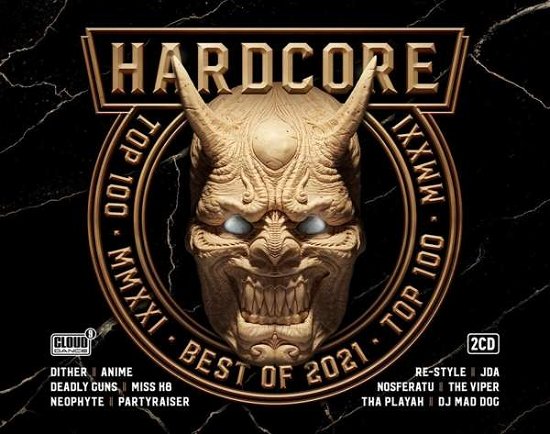 Hardcore Top 100 Best Of 2021 - V/A - Muziek - CLOUD9 - 8718521065591 - 19 november 2021