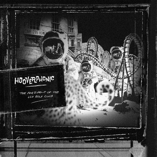 Cover for Hooverphonic · The President Of The LSD Golf Club (LP) (2019)