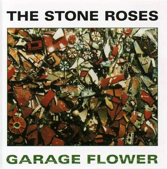 Garage Flower - Stone Roses - Musikk - SILVERTONE - 9326382000591 - 15. april 2004