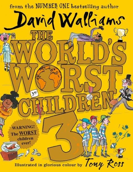 The World's Worst Children 3 - David Walliams - Books - HarperCollins Publishers - 9780008304591 - May 29, 2018