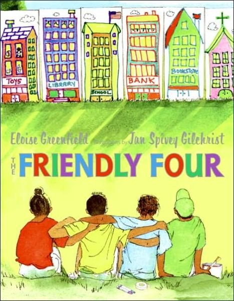 Cover for Eloise Greenfield · The Friendly Four (Hardcover Book) (2006)