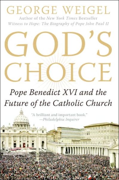 Cover for George Weigel · God's Choice (Paperback Book) [Reprint edition] (2006)