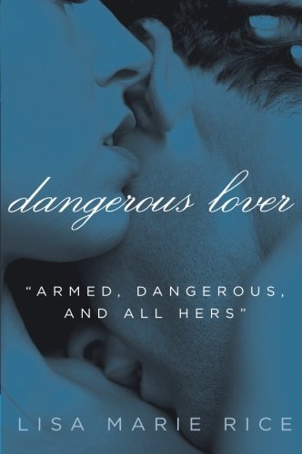 Cover for Lisa Marie Rice · Dangerous Lover (Pocketbok) (2007)