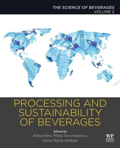 Cover for Holban · Processing and Sustainability of Beverages: Volume 2: The Science of Beverages (Pocketbok) (2018)