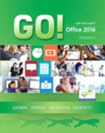 Cover for Gaskin · Go! with Office 2016 Volume 1 Plus Mylab It with Pearson Etext Access Card (Spiralbuch) (2016)