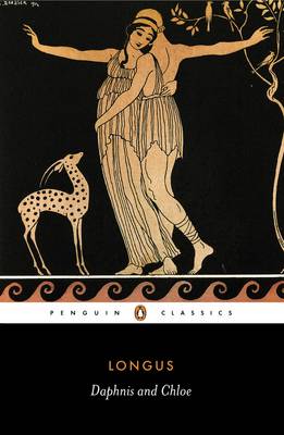 Daphnis and Chloe - Longus - Książki - Penguin Books Ltd - 9780140440591 - 26 stycznia 1989