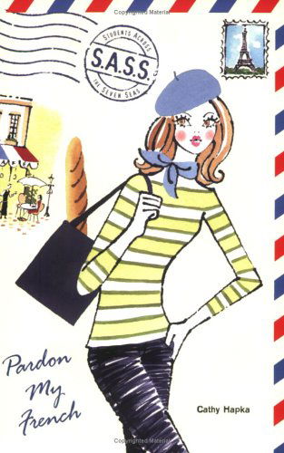 Cover for Cathy Hapka · Pardon My French - S.A.S.S. (Paperback Book) [1st edition] (2005)