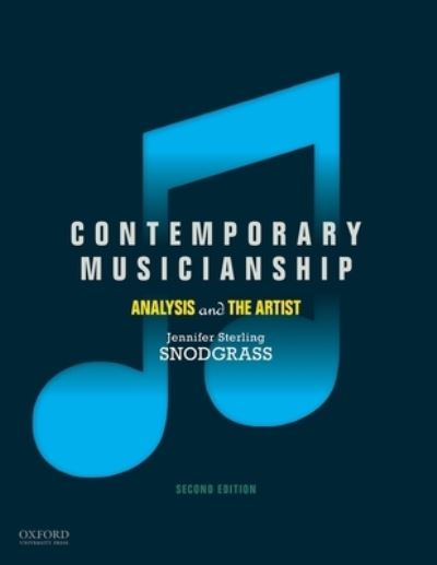 Cover for Jennifer Sterling Snodgrass · Contemporary Musicianship Analysis and the Artist (Book) (2020)