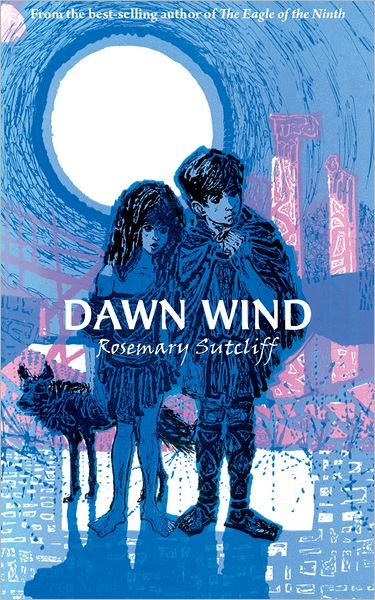 Cover for Rosemary Sutcliff · Dawn Wind (Paperback Book) [Reissue edition] (2013)