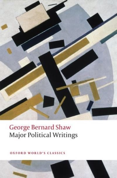 Cover for George Bernard Shaw · Major Political Writings - Oxford World's Classics (Paperback Book) (2021)