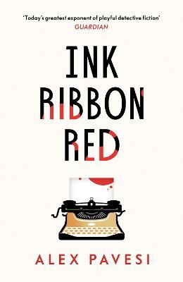 Cover for Alex Pavesi · Ink Ribbon Red (Book) (2024)