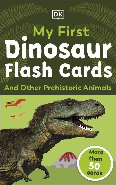 My First Dinosaur Flash Cards - My First - Dk - Bøger - Dorling Kindersley Ltd - 9780241491591 - 14. oktober 2021
