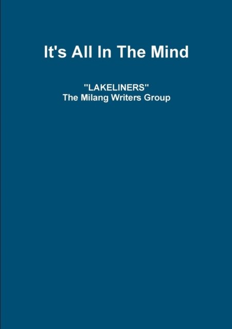 Cover for Stuart Jones · Lakeliners: It's All In The Mind (Taschenbuch) (2019)