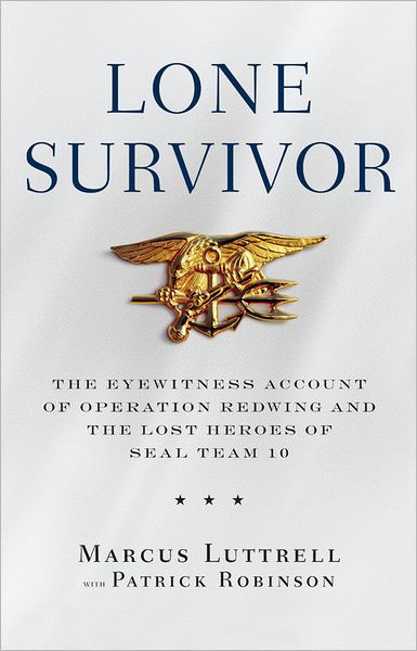 Cover for Marcus Luttrell · Lone Survivor (Hardcover Book) (2007)