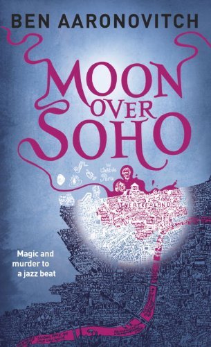 Cover for Ben Aaronovitch · Moon Over Soho - Rivers of London (Paperback Book) (2011)