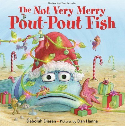 Cover for Deborah Diesen · The Not Very Merry Pout-Pout Fish - A Pout-Pout Fish Adventure (Board book) (2017)