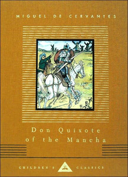 Cover for Miguel De Cervantes · Don Quixote of the Mancha (Everyman's Library Children's Classics) (Hardcover bog) (1999)