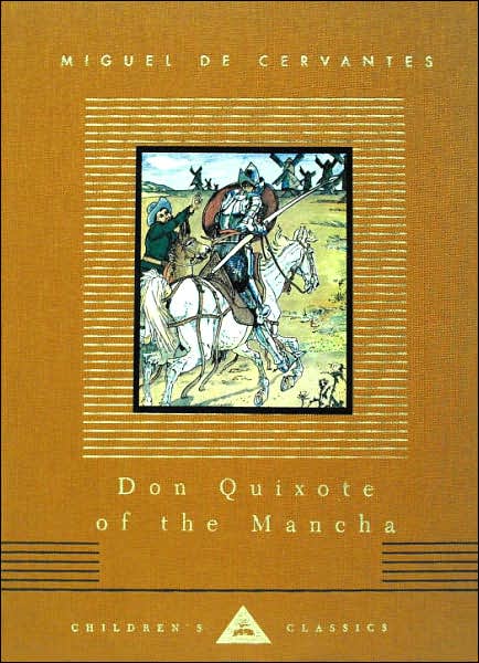 Cover for Miguel De Cervantes · Don Quixote of the Mancha (Everyman's Library Children's Classics) (Hardcover Book) (1999)