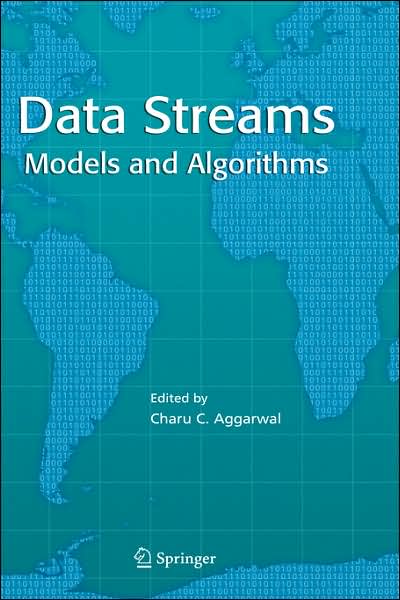 Cover for Charu C Aggarwal · Data Streams: Models and Algorithms - Advances in Database Systems (Hardcover Book) (2006)