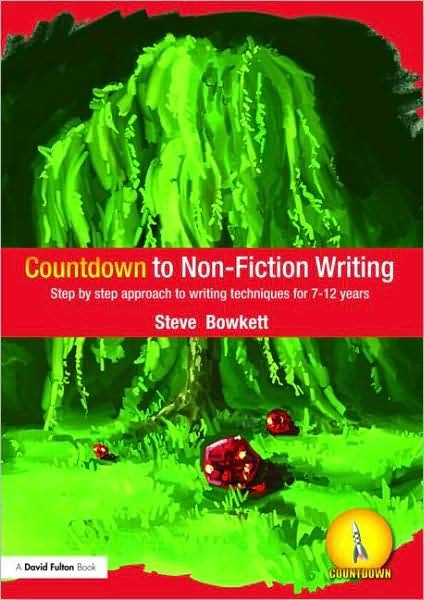 Cover for Bowkett, Steve (Educational Consultant, UK) · Countdown to Non-Fiction Writing: Step by Step Approach to Writing Techniques for 7-12 Years - Countdown (Paperback Book) (2009)