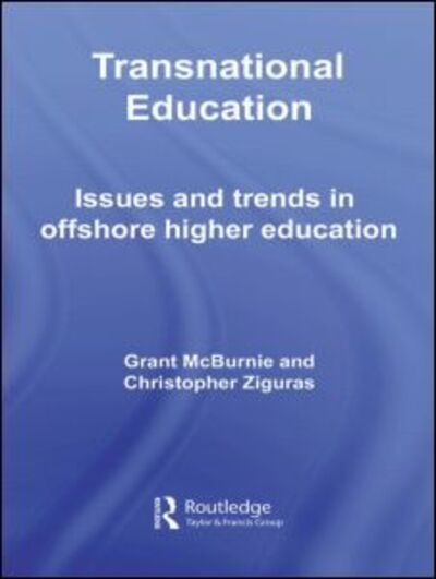 Cover for McBurnie, Grant (Office of International Development, Australia) · Transnational Education: Issues and Trends in Offshore Higher Education (Paperback Book) (2011)