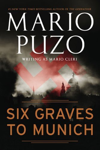 Cover for Mario Puzo · Six Graves to Munich (Paperback Bog) [Reprint edition] (2010)