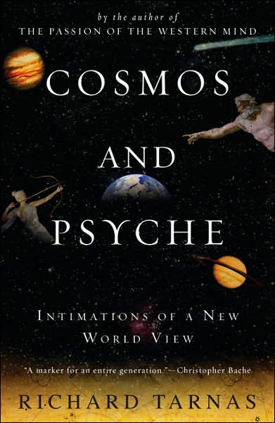 Cover for Richard Tarnas · Cosmos and Psyche: Intimations of a New World View (Paperback Book) (2007)