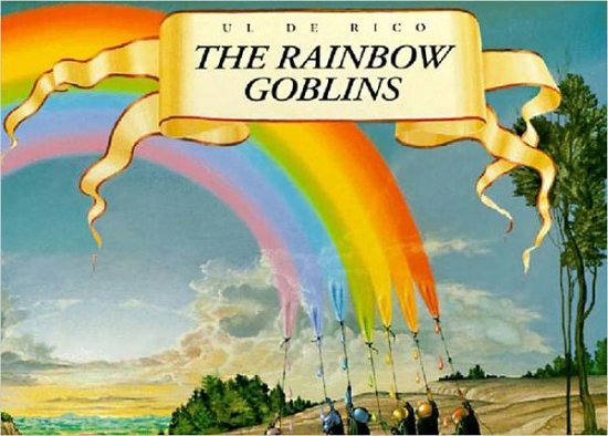 Cover for Ul De Rico · The Rainbow Goblins (Innbunden bok) (1978)