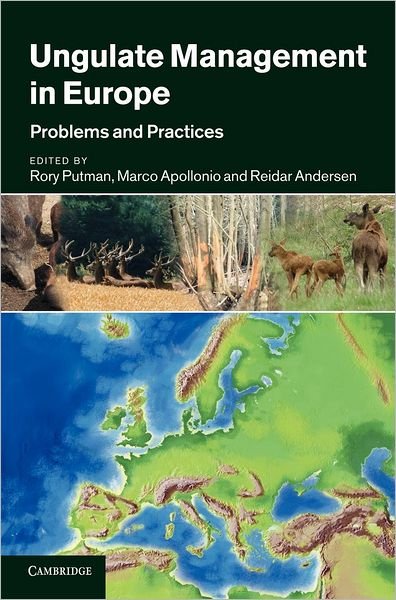 Cover for Rory Putman · Ungulate Management in Europe: Problems and Practices (Hardcover Book) (2011)