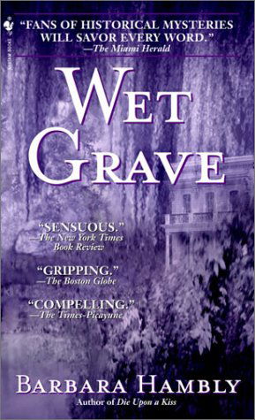 Cover for Barbara Hambly · Wet Grave - Benjamin January (Paperback Book) (2003)