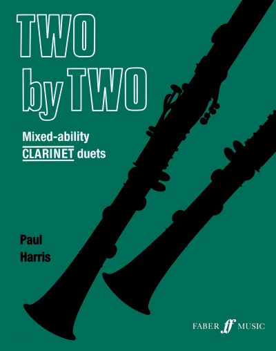 Cover for Paul Harris · Two by Two (Clarinet Duets) - Faber Edition: Two by Two (Sheet music) (1998)