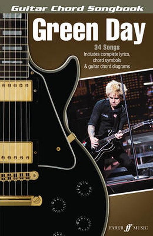 Green Day Guitar Chord Songbook - Green Day - Books - Faber Music Ltd - 9780571538591 - July 21, 2014