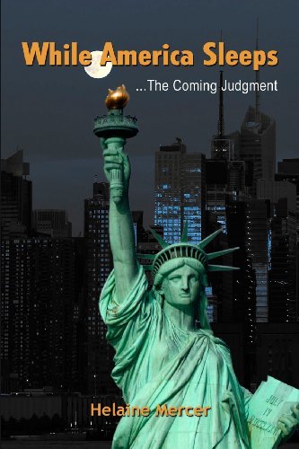 Cover for Helaine Mercer · While America Sleeps...the Coming Judgment (Paperback Bog) (2011)