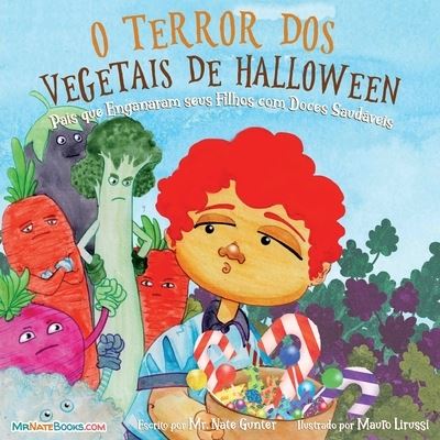 Cover for MR Gunter · Halloween Vegetable Horror Children's Book (Portuguese) (Paperback Book) (2021)