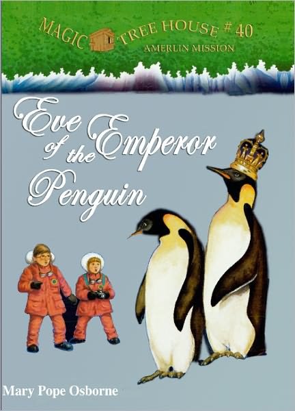 Cover for Mary Pope Osborne · Eve of the Emperor Penguin (Turtleback School &amp; Library Binding Edition) (Magic Tree House) (Innbunden bok) [Turtleback School &amp; Library Binding edition] (2009)