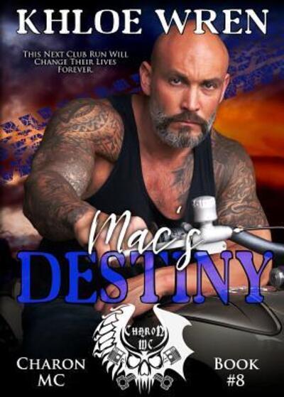 Cover for Khloe Wren · Mac's Destiny (Pocketbok) (2019)