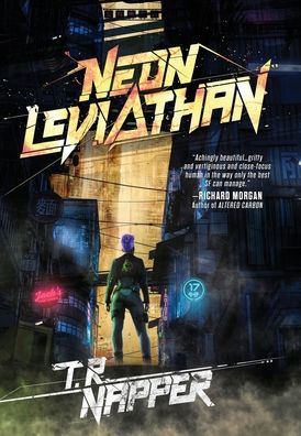 Cover for T R Napper · Neon Leviathan (Hardcover Book) (2020)