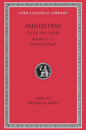 Cover for Augustine · City of God, Volume VII: Books 21–22 - Loeb Classical Library (Innbunden bok) [Abridged edition] (1972)