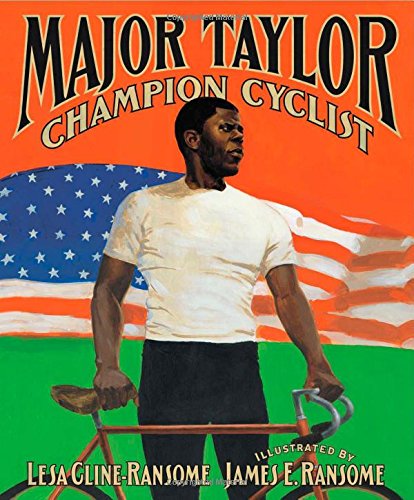 Cover for Lesa Cline-ransome · Major Taylor, Champion Cyclist (Hardcover Book) [First edition] (2004)