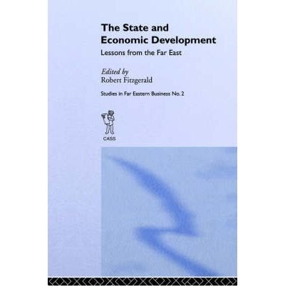 Cover for Robert Fitzgerald · The State and Economic Development: Lessons from the Far East (Paperback Bog) (1995)
