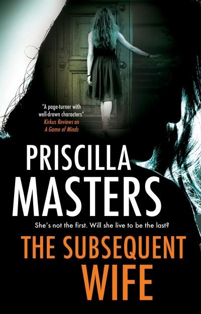 Cover for Priscilla Masters · The Subsequent Wife (Hardcover bog) [Main edition] (2021)