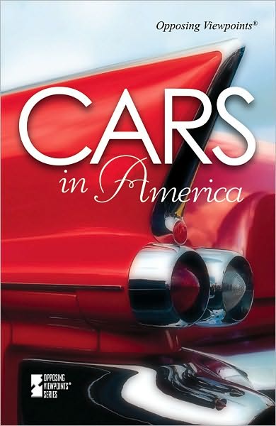 Cover for Roman Espejo · Cars in America (Opposing Viewpoints) (Inbunden Bok) (2010)