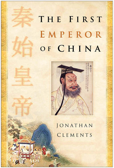 Cover for Jonathan Clements · The First Emperor of China (Hardcover Book) (2006)