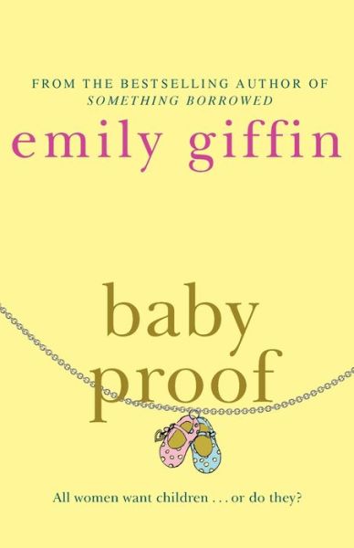 Cover for Emily Giffin · Baby Proof (Paperback Book) (2007)