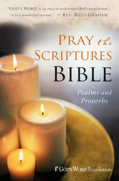 Pray the Scriptures Bible: Psalms and Proverbs - Kevin Johnson - Livros - Baker Publishing Group - 9780764208591 - 1 de maio de 2011