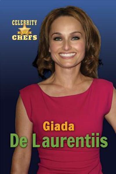 Cover for Jeanne Nagle · Giada De Laurentiis (Hardcover Book) (2016)