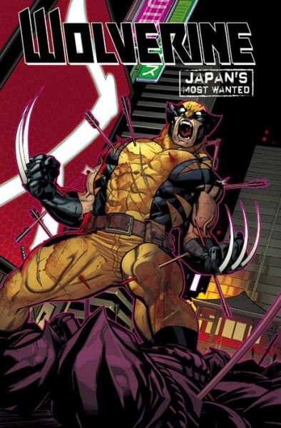 Cover for Jason Aaron · Wolverine: Japan's Most Wanted (Hardcover Book) (2014)